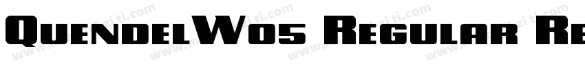 QuendelW05 Regular Regular字体转换